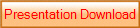 Presentation Download